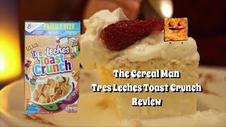 The Cereal Man | Tres Leches Toast Crunch | #asmr