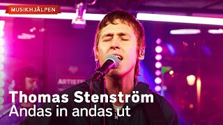 Thomas Stenström - Andas in andas ut / Musikhjälpen 2023