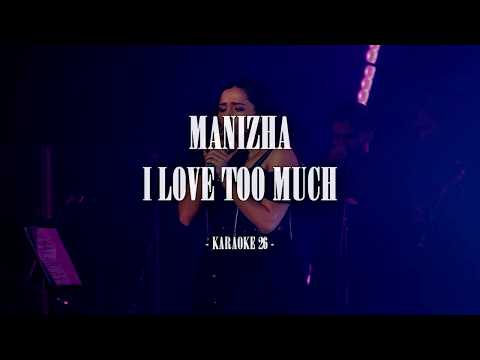 Manizha - I Love Too Much - Karaoke (26) [Instrumental]