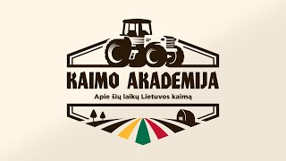 „Kaimo akademija“ 2024-05-05