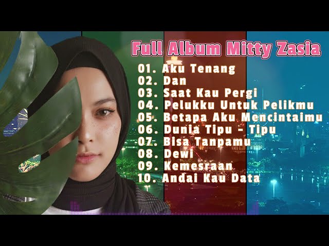 Full ALbum Mitty Zasia Paling Dicari | Song Self Healing class=