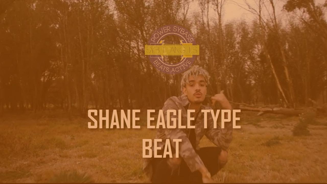 shane eagle type beat