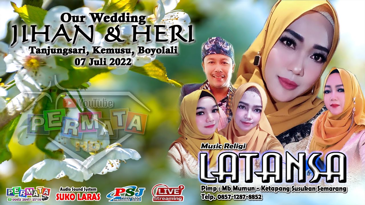 Download 🔴 #Live2 - New LAATANSA Music Religi [] Our Wedding JIHAN & HERI [] SUKO LARAS Audio // PERMATA HD02