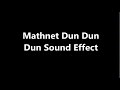 Mathnet - Dun Dun Dun Sound Effect