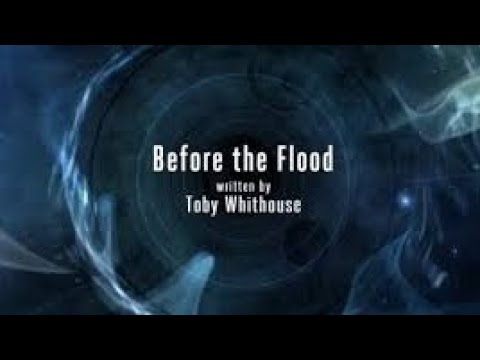 Doctor Who: Before the Flood intro
