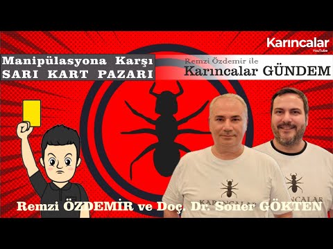 Manipülasyona Karşı SARI KART Pazarı Gerekiyor! Haydi #bist #spk ! | REMZİ ÖZDEMİR - SONER GÖKTEN