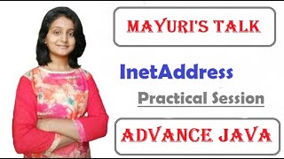InetAddress Factory Methods | Practical Session | Mayuri's Talk | Mayuri Mali |