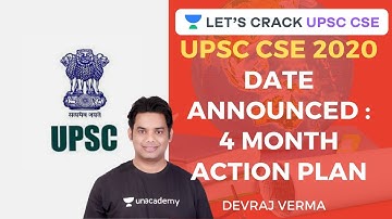 Date Announced: 4 Month Action Plan | Crack UPSC CSE/IAS 2020 | Devraj Verma