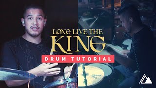 Long Live the King | Influence Music Drums Tutorial