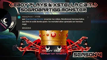 Sogrobartigg.monster (Spanish Comment Bots 21) | Eboy Plays C.B.T. ft. @VeryAnonyomousPerson [Season 4]