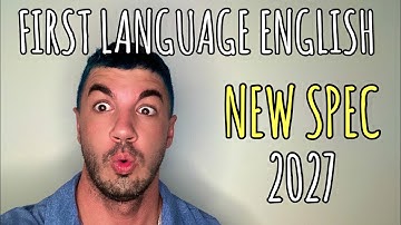 New First Language English Spec 2027: What