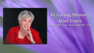 Janet Lopes Celebration of Life Memorial Service