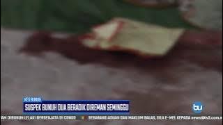 Suspek Bunuh Dua Beradik Direman