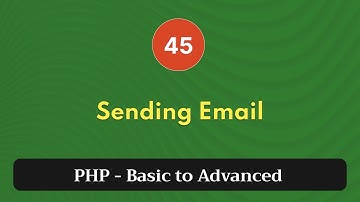 45. Sending Email | PHP Tutorial | Basic to Advanced | PHP 8.2