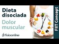 Dieta disociada y dolor de espalda, articular y muscular