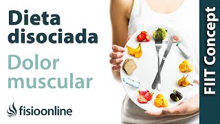 Dieta disociada y dolor de espalda, articular y muscular