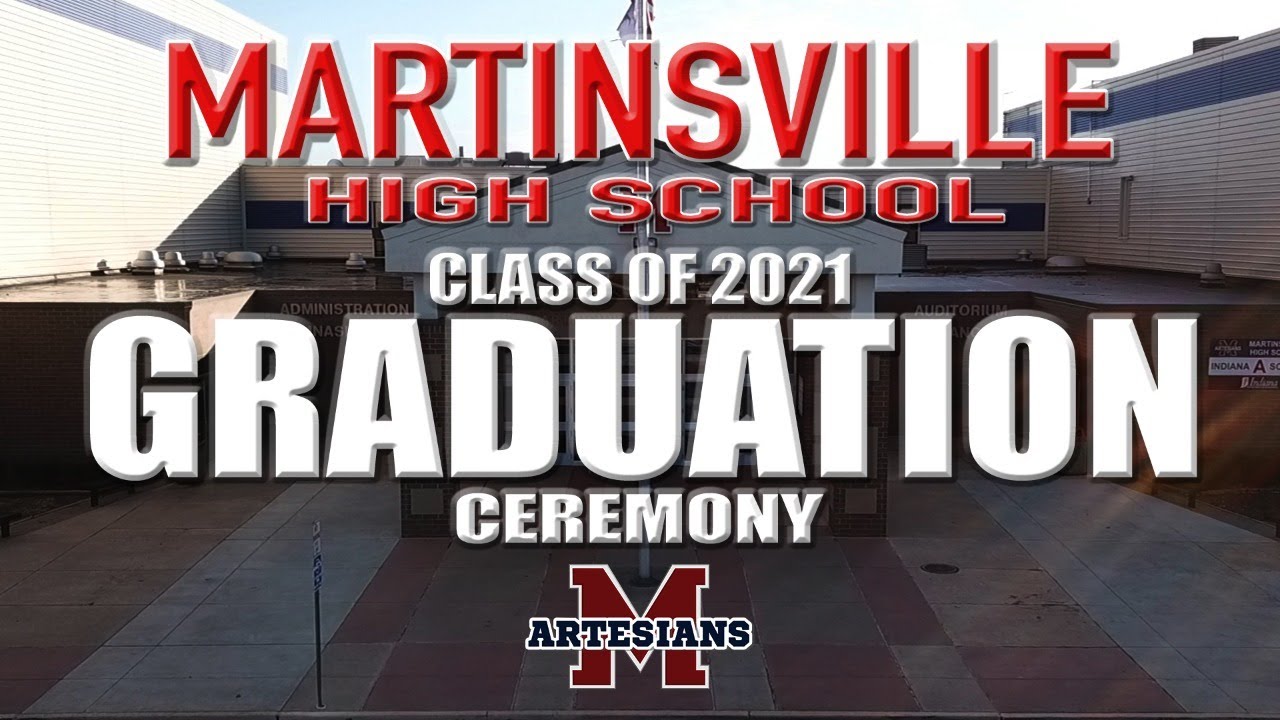 2021 MARTINSVILLE HIGH SCHOOL GRADUATION CEREMONY YouTube