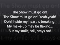 The Show Must Go On-Queen Lyrics HD