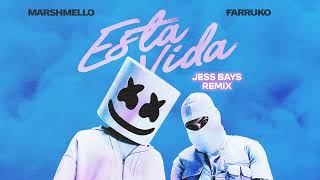 【1 Hour】Marshmello, Farruko, Jess Bays - Esta Vida (Jess Bays Remix)