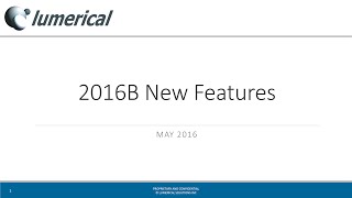 Lumerical 2016b Release: Overview