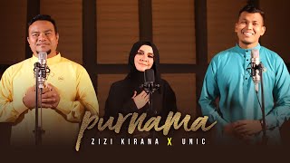 ZIZI KIRANA X UNIC - PURNAMA