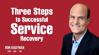 What are the Three Steps for a Successful Service Recovery?