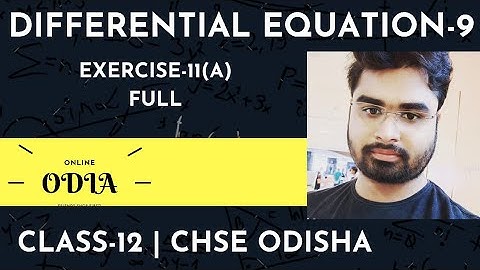 DIFFERENTIAL EQUATIONS | EXERCISE-11(A) | FULL EXERCISE