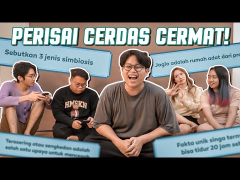 CERDAS CERMAT PENGETAHUAN UMUM! SAPA YANG PALING PINTAR?