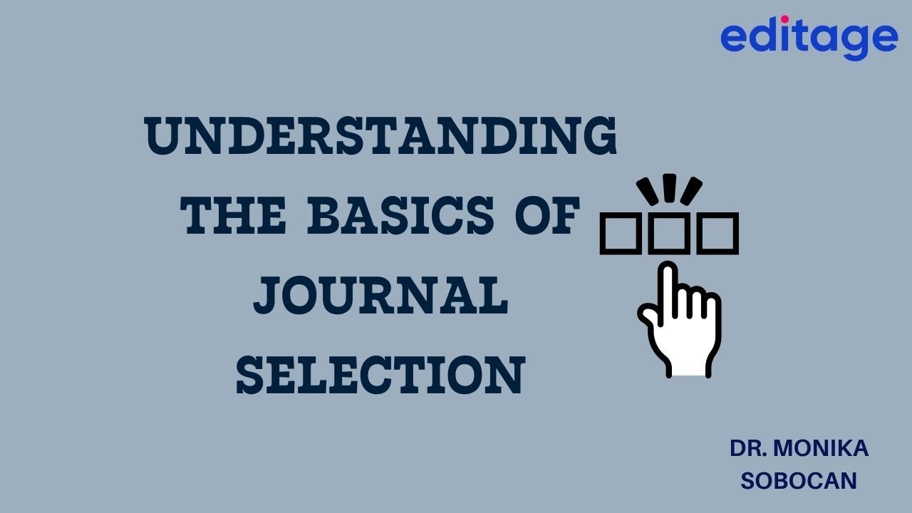 Select Target Journal Journal Selection Simplified: How to Choose the Best Research Journal ...