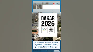 JOJ Dakar 2026 La France Injecte 656 Millions FCFA Pour Soutenir Le Sénégal 