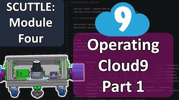 Module 4: Operating Cloud9 Part 1, (SCUTTLE Operation Guide)