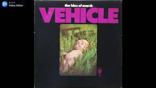 The Ides Of March - Vehicle  (US Psychedelic Rock, Jazz Funk, Fusion 1970)
