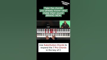 How to PLAY Substitution Chords in the key of C | The 7 Pro Chords Piano Lesson #3