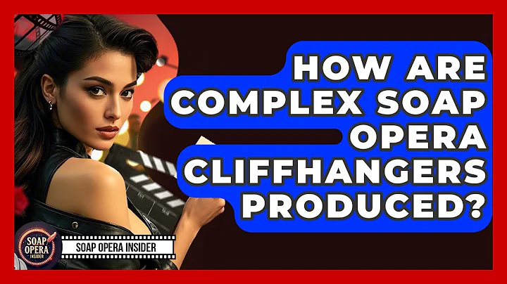 How Are Complex Soap Opera Cliffhangers Produced? - Soap Opera Insider