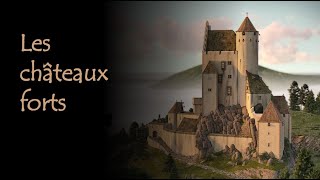 🛡️ Les châteaux forts 🏰