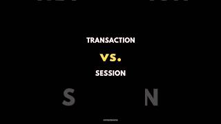 SQL TRANSACTION Vs. SESSION ✍️