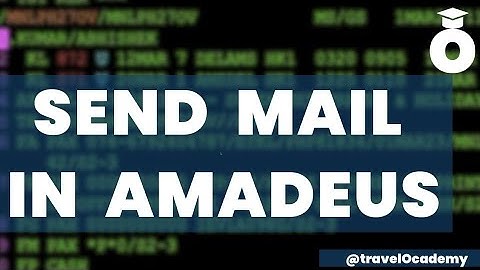 Amadeus session - 47 | How to send email in Amadeus | Gaurav Gera | Amadeus Commands | TravelOcademy