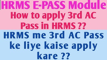 How to apply AC Pass in HRMS || HRMS me AC Pass ke kaise apply kare ?? || HRMS E-PASS Module