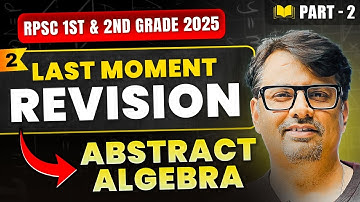 RPSC-1st & 2nd Grade Abstract algebra part-2 | Revision series by GP sir