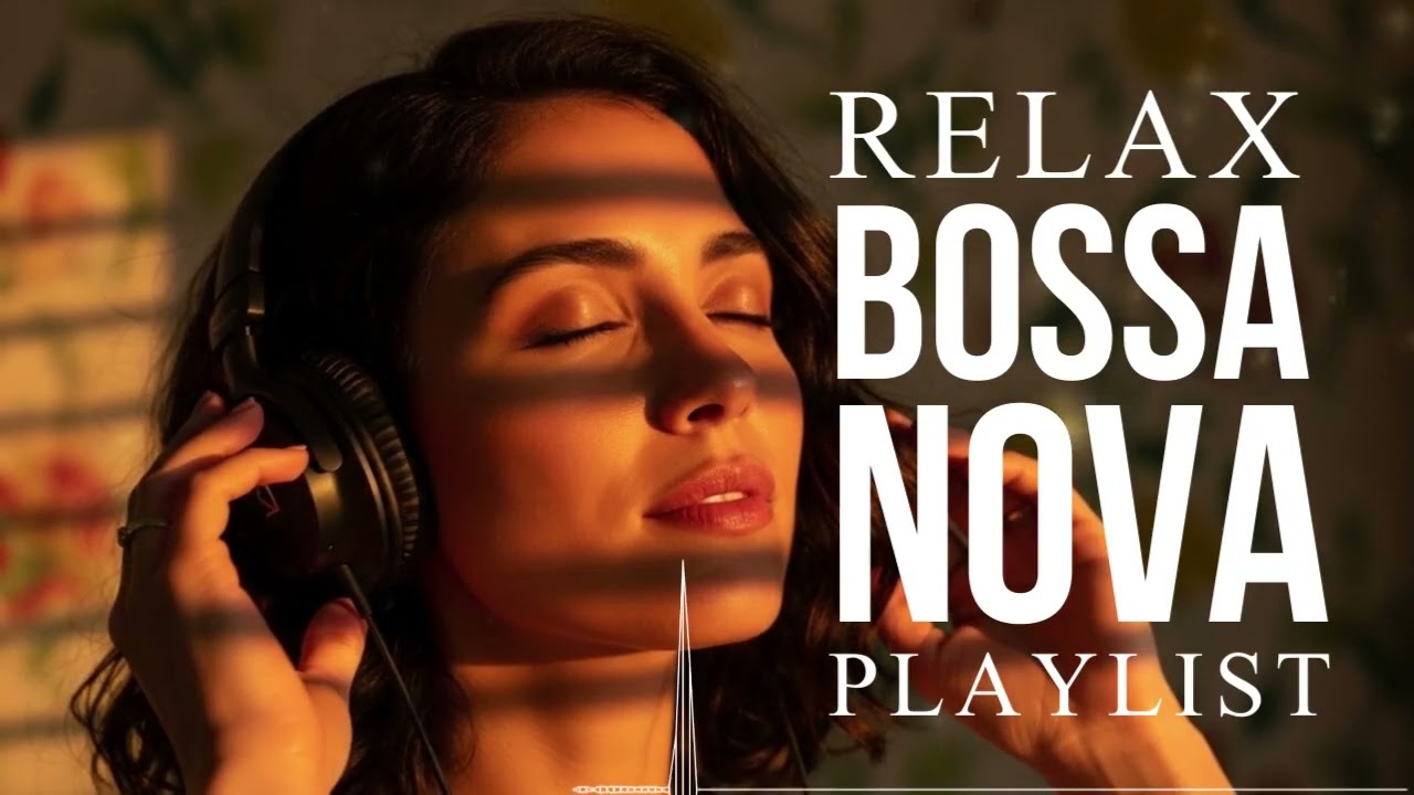 Top Bossa Nova Covers of Popular Songs 50 Hits🌴Soft Lounge Jazz 2026 for Easy Listening & Study Flow