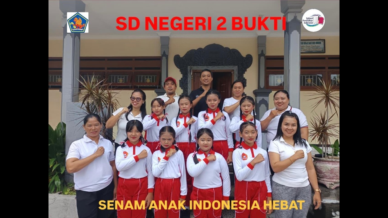 12. SDN 2 BUKTI, KECAMATAN KUBUTAMBAHAN : LOMBA SENAM ANAK INDONESIA HEBAT SEKABUPATEN BULELENG 2026