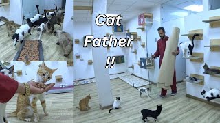 The Man Who Found His Love And Happiness In Serving Cats.