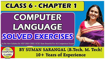 Class 6 | Chapter 1 | EXERCISES | Computer Language | Question and Answers | All Computer Classes