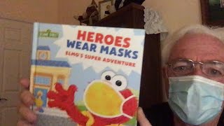 Heroes Wear Masks (Elmo's Super Adventure)