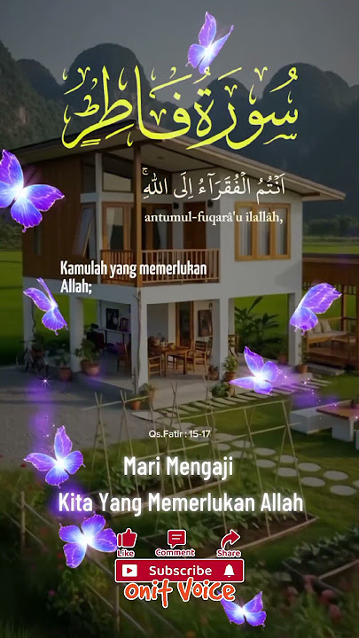 Kita Yang Butuh Allah #quran #alquran #fatir #15 #16 #17 #mari #mengaji #kita #yang #butuh #allah #1