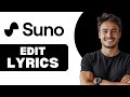 How To Edit Lyrics In Suno AI 2025 How To Edit Lyrics In Suno AI 2025