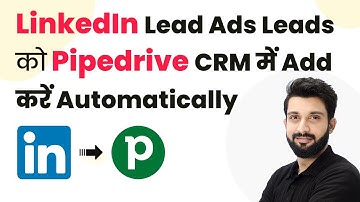 How to Add Leads from LinkedIn Lead Ads to Pipedrive CRM Automatically