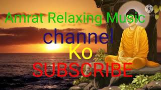 Nav music relaxing music gyan yoga aaramdayak music relaxing  meditation  music gyan amrat relaxing
