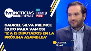 Gabriel Silva: Estoy seguro que Vamos va a tener entre 12 a 15 diputados dentro de la Asamblea