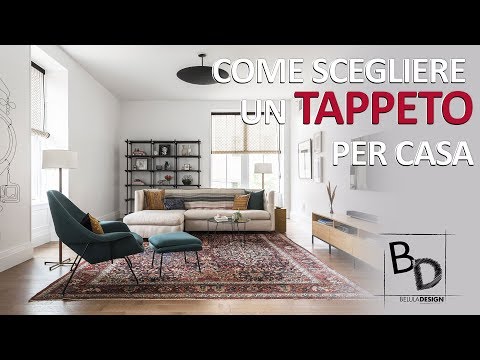 Come Scegliere un TAPPETO per casa | Belula Design